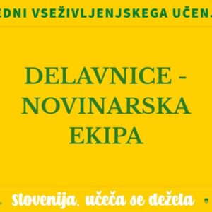 Napis na rumenem ozadju: Delavnice- novinarska ekipa