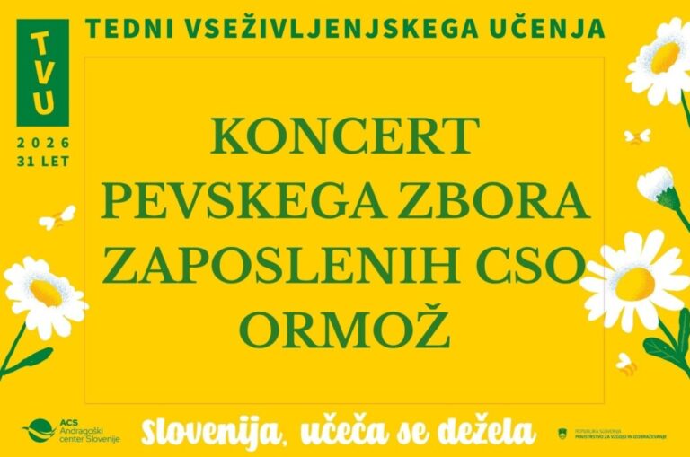Napis na rumenem ozadju: Koncert pevskega zbora zaposlenih CSO Ormož