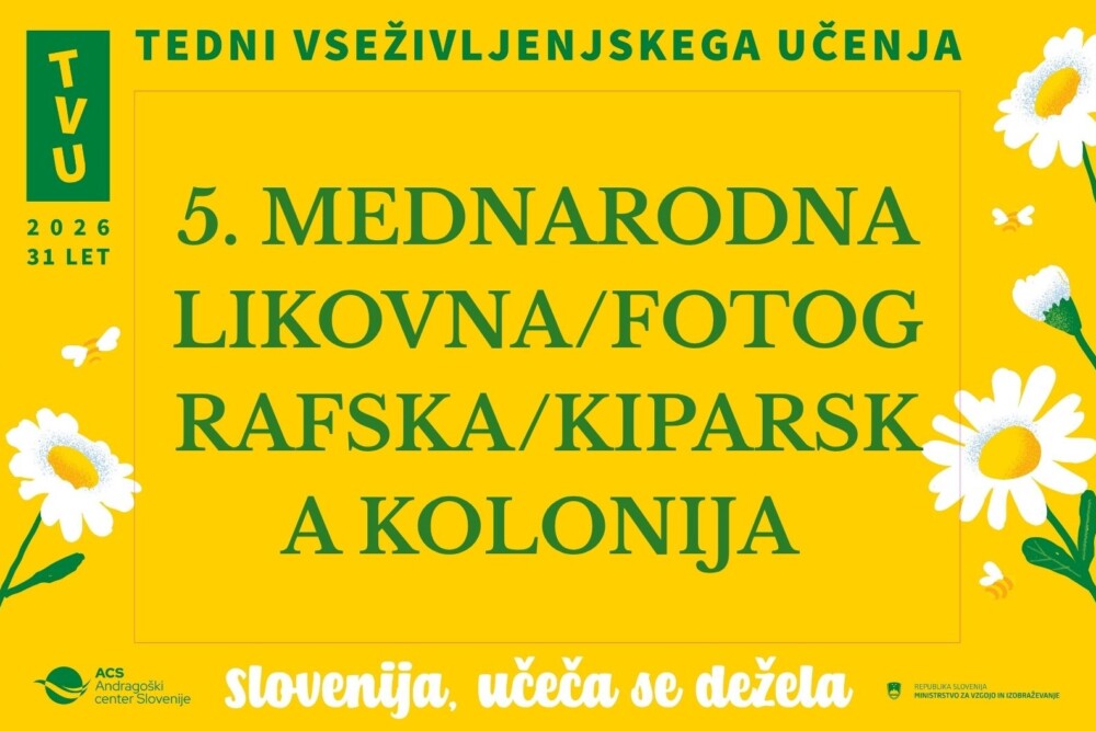 Napis na rumenem ozadju: 5. mednarodna likovna/fotografska/kiparska kolonija