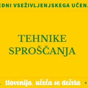 Napis na rumenem ozadju: Tehnike sproščanja.