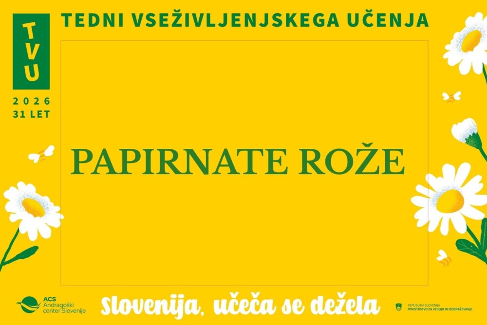 Napis na rumenem ozadju: Papirnate rože.