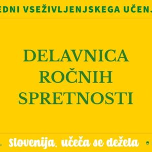 Napis na rumenem ozadju: Delavnica ročnih spretnosti.