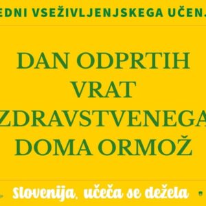 Napis na rumenem ozadju: Dan odprtih vrat Zdravstvenega doma Ormož.