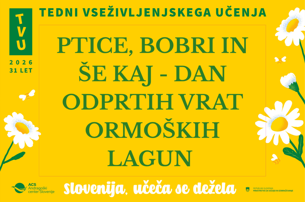 Napis na rumenem ozadju: Ptice, bobri in še kaj - Dan odprtih vrat Ormoških lagun