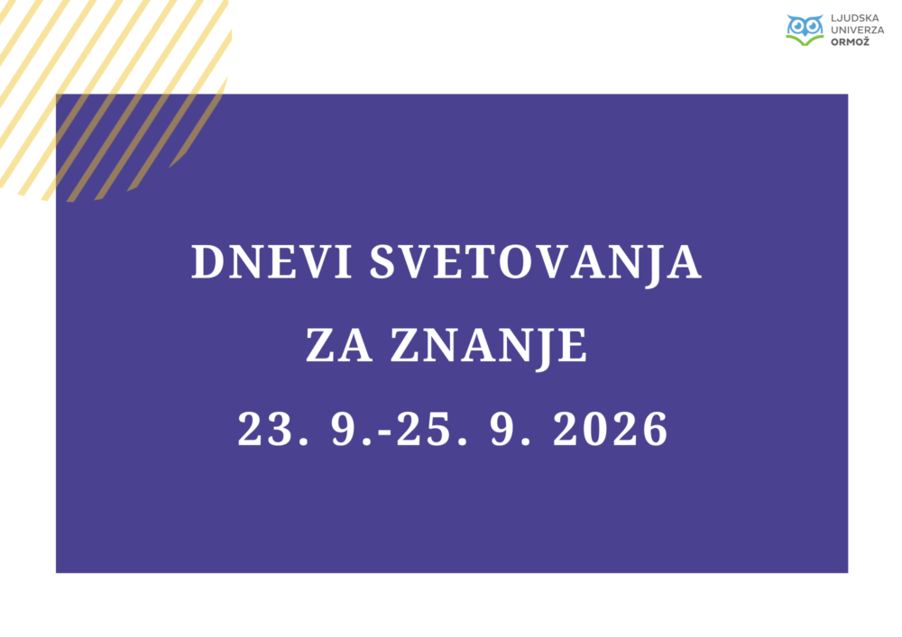 Dnevi svetovanja za znanje 23. 9. do 25. 9. 2026